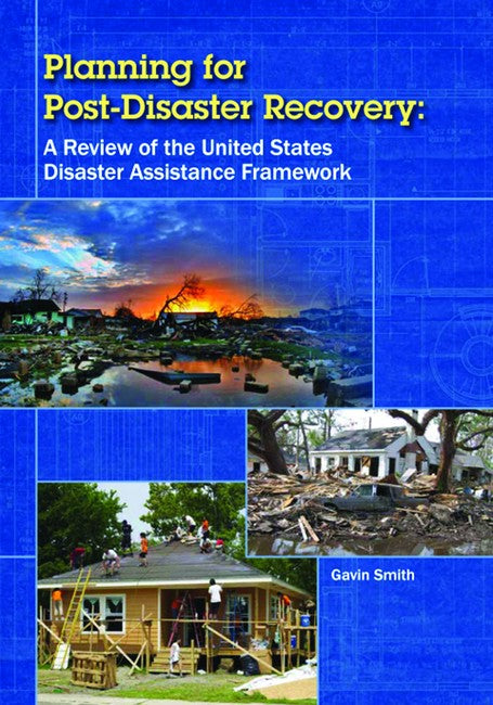 Planning for Post-Disaster Recovery 2/e