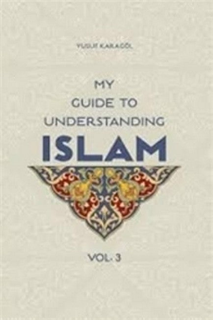 My Guide to Understanding Islam