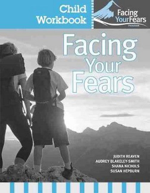 Facing Your Fears: Group Therapy for Managing Anxiety in Children with High-Functioning Autism Spectrum Disorders