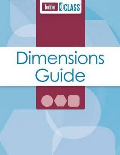 Classroom Assessment Scoring System (Class) Dimensions Guide, Toddler