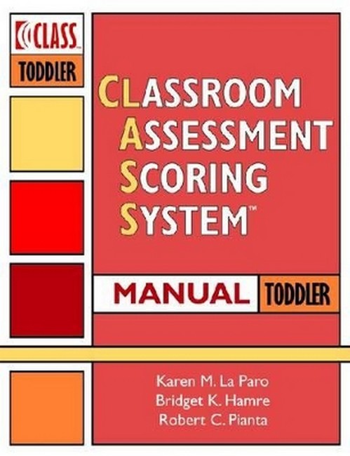 Classroom Assessment Scoring System (Class) Toddler