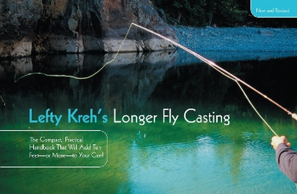 Lefty Kreh's Longer Fly Casting 2/e