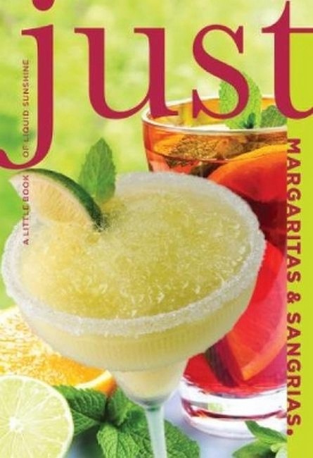Just Margaritas and Sangrias
