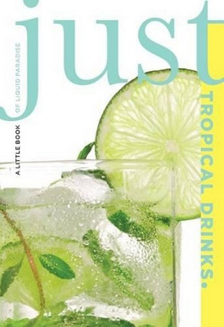 Just Tropical Drinks