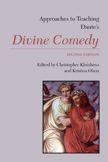 Approaches to Teaching Dante's Divine Comedy 2/e