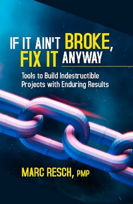 If It Ain't Broke, Fix It Anyway