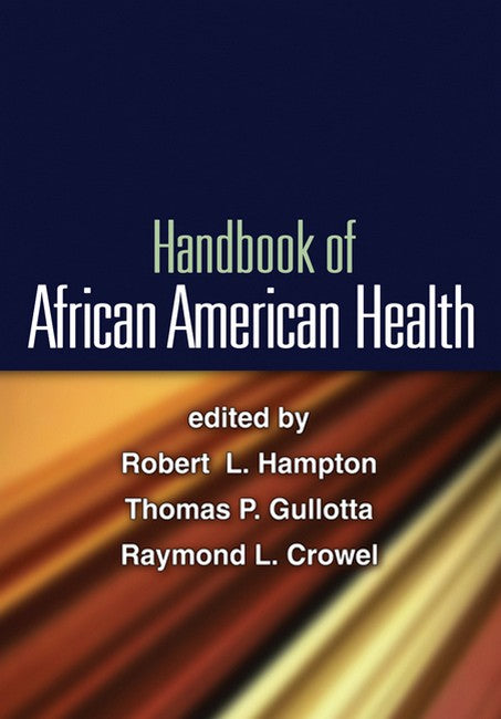 Handbook of African American Health 2/e