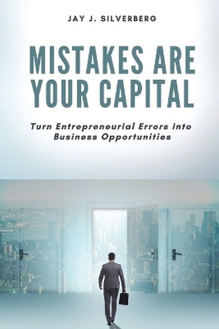Mistakes Are Your Capital