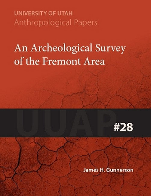 An Archeological Survey of the Fremont Area