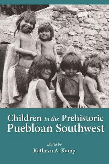 Children in the Prehistoric Puebloan Southwest