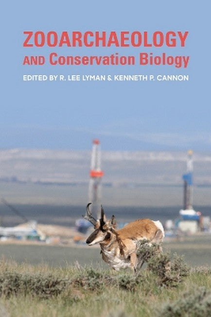 Zooarchaeology and Conservation Biology