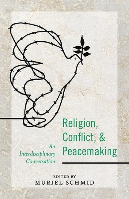 Religion, Conflict, and Peacemaking