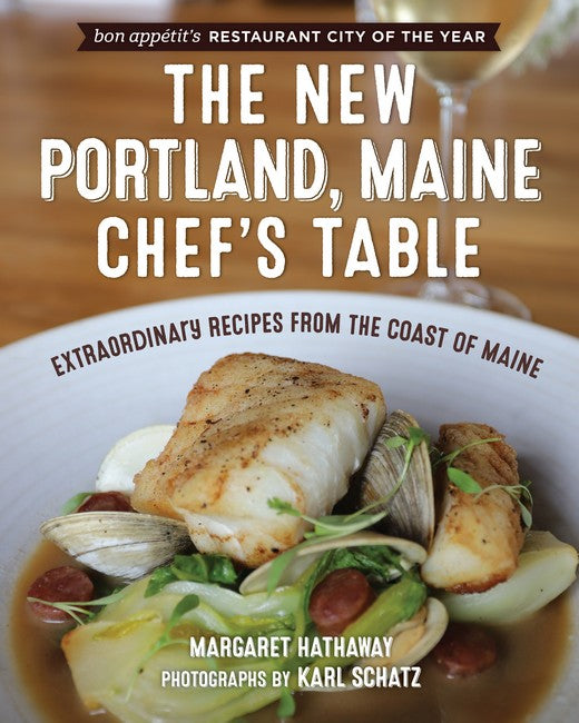 The New Portland, Maine, Chef's Table