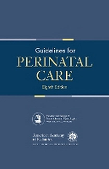 Guidelines for Perinatal Care