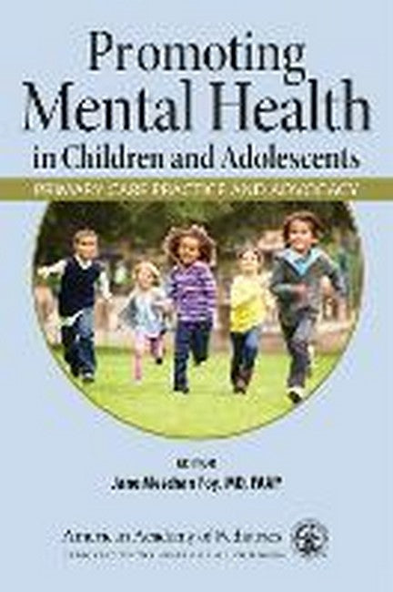 Promoting Mental Health in Children and Adolescents 4/e