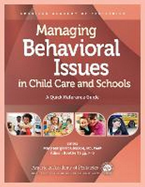 Managing Behavioral Issues in Child Care and Schools