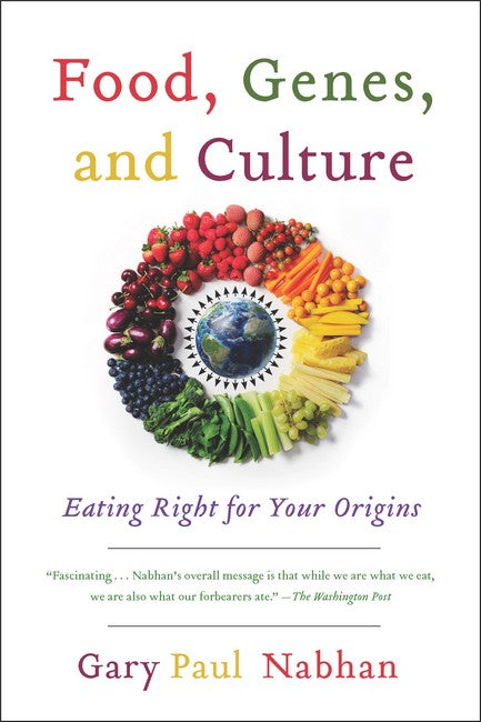 Food, Genes, and Culture 2/e