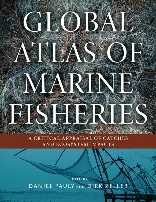 Global Atlas of Marine Fisheries 2/e