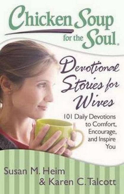 Chicken Soup for the Soul: Devotional Stories for Wives