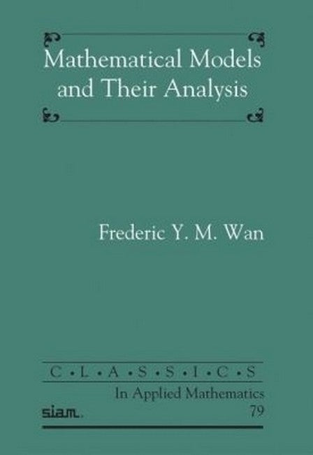 Mathematical Models and Their Analysis