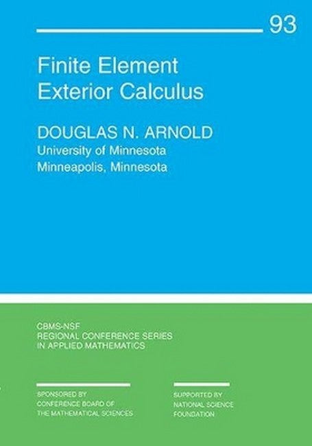 Finite Element Exterior Calculus