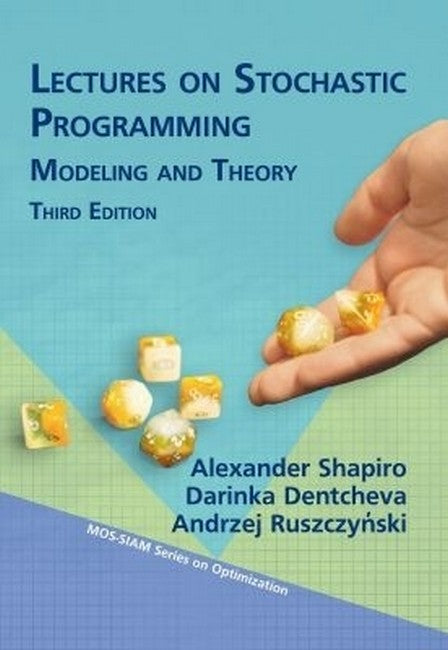 Lectures on Stochastic Programming 3/e