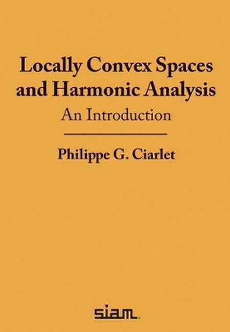 Locally Convex Spaces and Harmonic Analysis