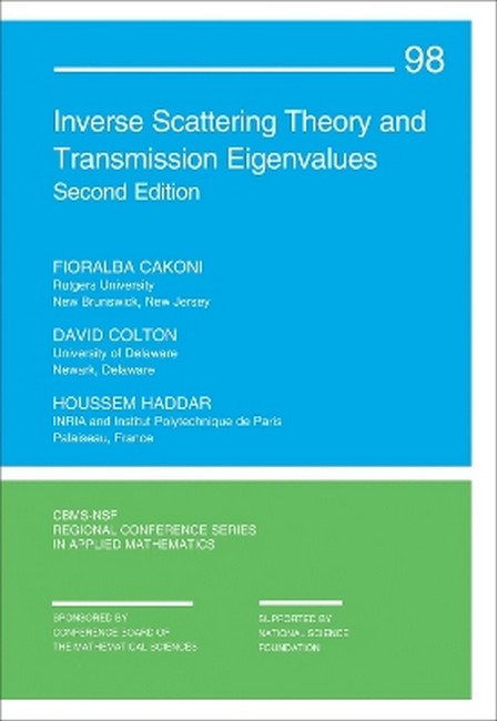Inverse Scattering Theory and Transmission Eigenvalues 2/e