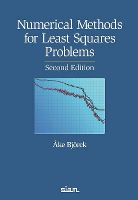 Numerical Methods for Least Squares Problems 2/e