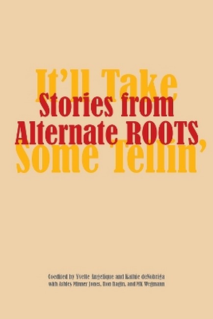 Stories from Alternate ROOTS
