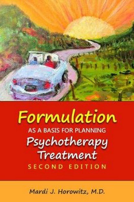 Formulation as a Basis for Planning Psychotherapy Treatment 2/e