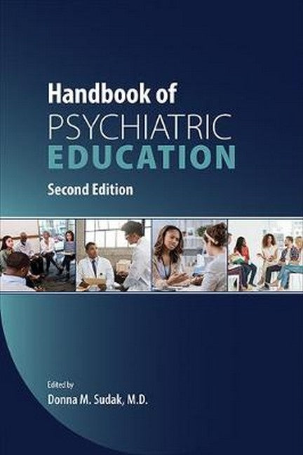 Handbook of Psychiatric Education 2/e
