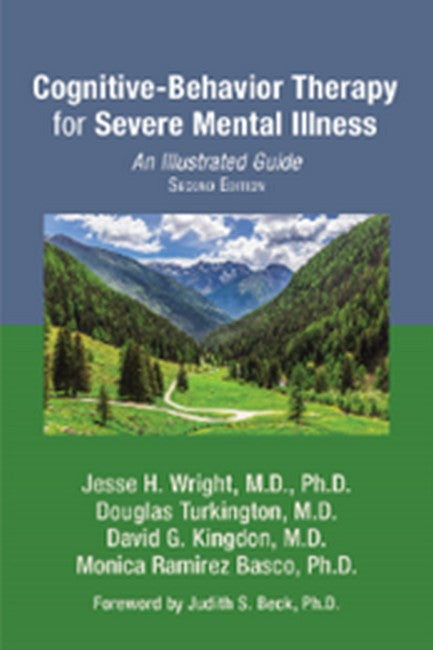 Cognitive-Behavior Therapy for Severe Mental Illness 2/e