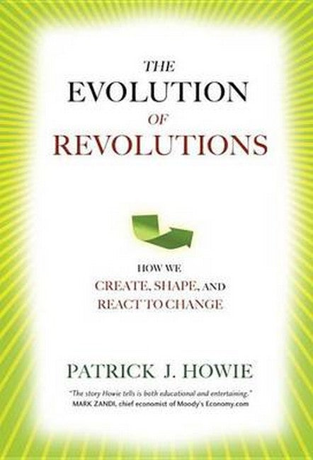 The Evolution of Revolutions