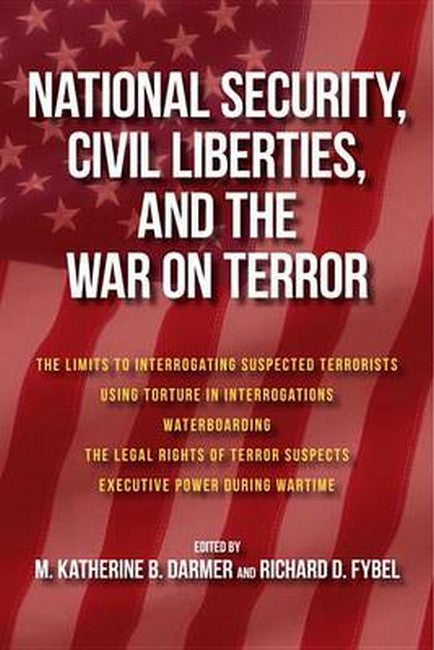 National Security, Civil Liberties, and the War on Terror