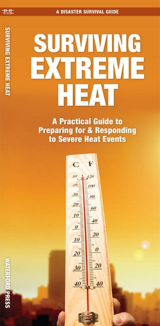 Surviving Extreme Heat