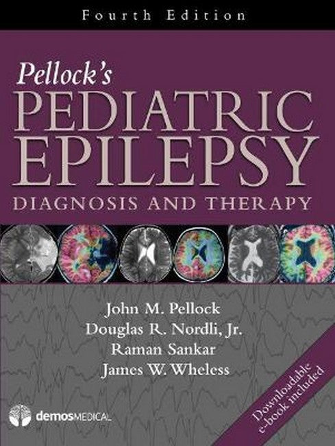 Pellock's Pediatric Epilepsy 4/e