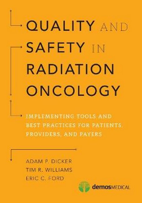 Quality and Safety in Radiation Oncology