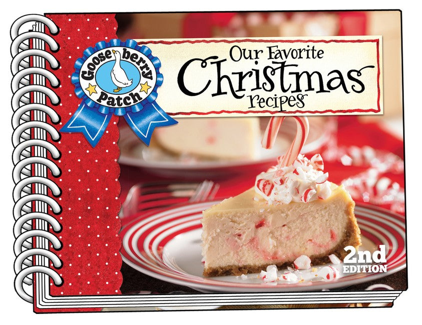 Our Favorite Christmas Recipes, 2nd Edition 2/e