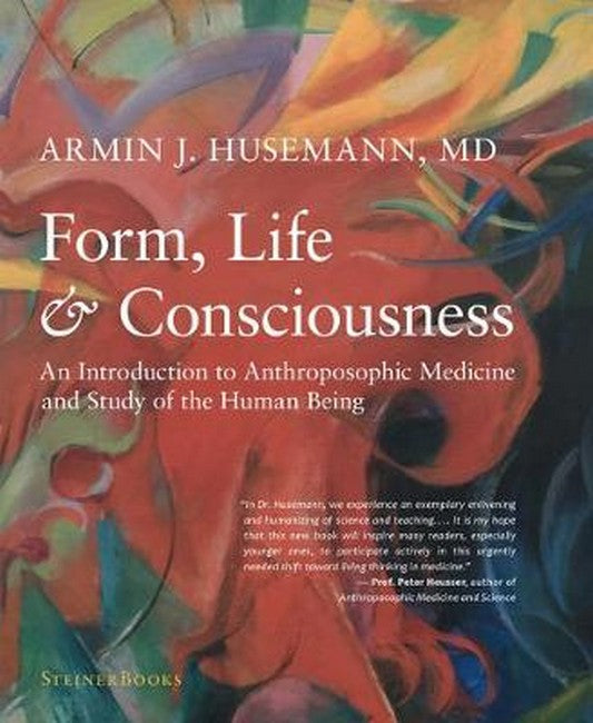 Form, Life, and Consciousness