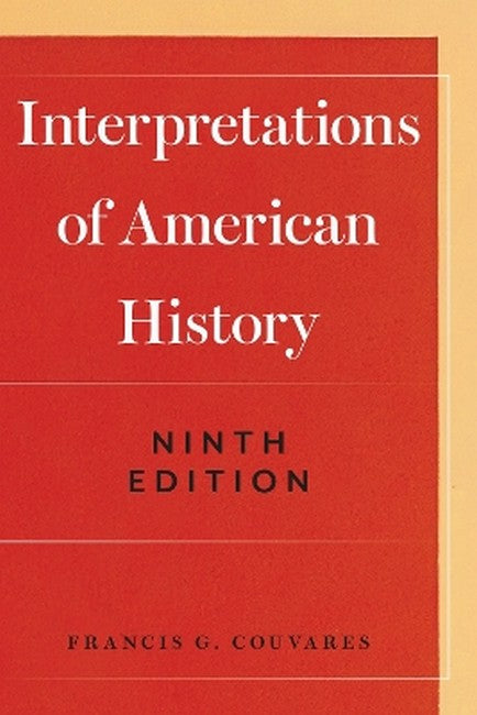 Interpretations of American History 9/e