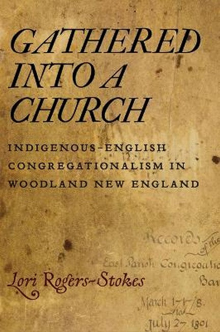 Gathered Into a Church