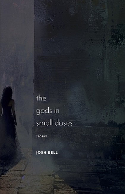 The Gods in Small Doses