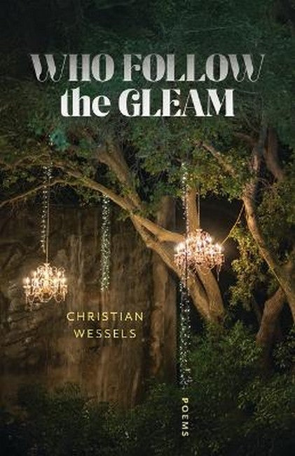 Who Follow the Gleam