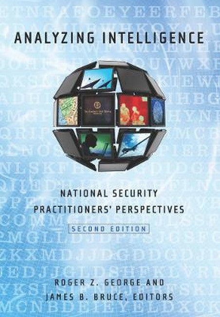 Analyzing Intelligence 2/e