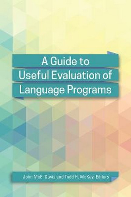 A Guide to Useful Evaluation of Language Programs