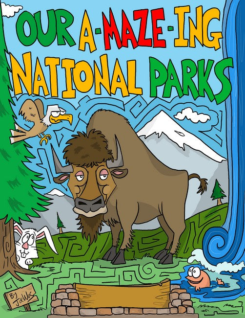 Our A-Maze-ing National Parks