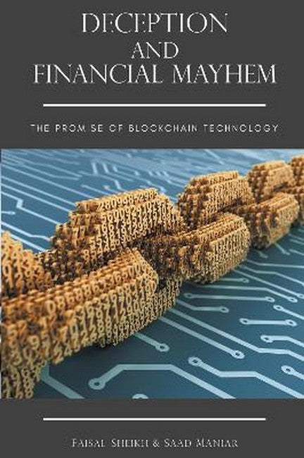 Deception and Financial Mayhem