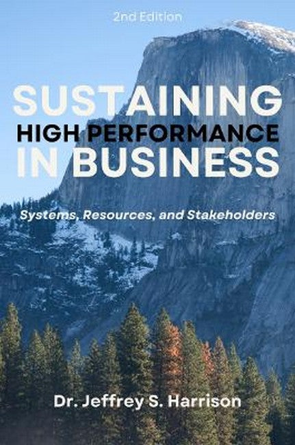 Sustaining High Performance in Business 2/e