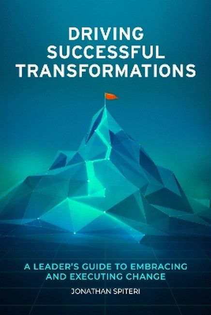 Driving Successful Transformations